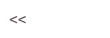 <<